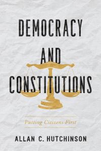 Book Cover for Democracy and Constitutions by Allan C Hutchinson