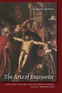 Book Cover for The Arts of Encounter by Catherine Infante