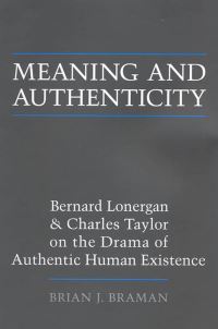 Book Cover for Meaning and Authenticity by Brian J Braman