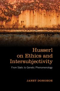 Book Cover for Husserl on Ethics and Intersubjectivity by Gerald P Schaus