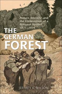 Book Cover for The German Forest by Jeffrey K Wilson