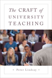 Book Cover for The Craft of University Teaching by Peter Lindsay