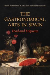 Book Cover for The Gastronomical Arts in Spain by Frederick A De Armas, James Mandrell