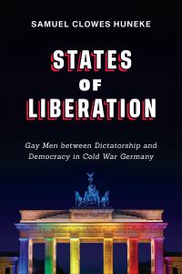 Book Cover for States of Liberation by Samuel Clowes Huneke