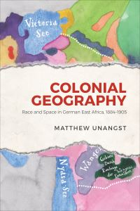 Book Cover for Colonial Geography by Matthew Unangst