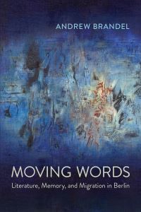 Book Cover for Moving Words by Andrew Brandel