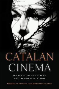 Book Cover for Catalan Cinema by Anton Pujol, Jaume MartíOlivella