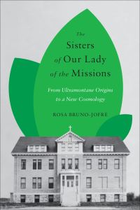 Book Cover for The Sisters of Our Lady of the Missions by Rosa BrunoJofré