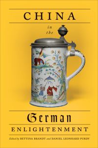 Book Cover for China in the German Enlightenment by Daniel L Purdy, Bettina Brandt
