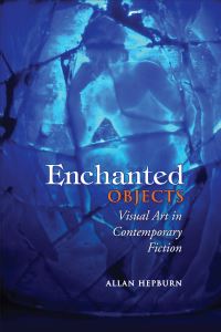 Book Cover for Enchanted Objects by Allan Hepburn