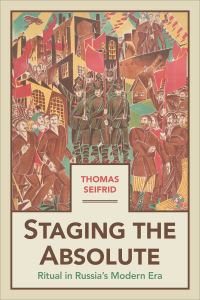 Book Cover for Staging the Absolute by Thomas Seifrid