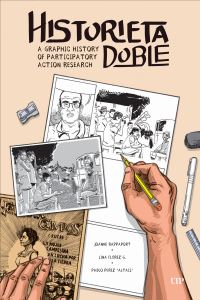 Book Cover for Historieta Doble by Joanne Rappaport, Lina Flórez G, Pablo Pérez