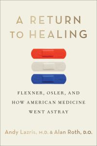 Book Cover for A Return to Healing by Andrew Lazris, Alan Roth