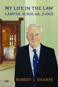 Book Cover for My Life in the Law by Robert J Sharpe