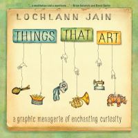 Book Cover for Things That Art by Sarah S Lochlann Jain
