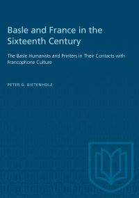 Book Cover for Basle and France in the Sixteenth Century by PG Bietenholz