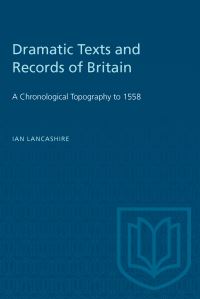 Book Cover for Dramatic Texts and Records of Britain by Ian Lancashire