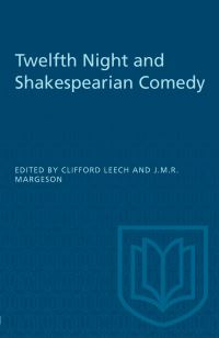 Book Cover for Twelfth Night and Shakespearian Comedy by Clifford Leech, John Margeson
