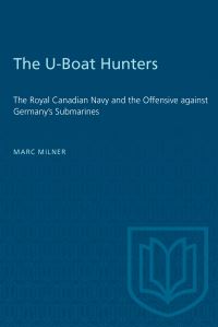 Book Cover for The U-Boat Hunters by Marc Milner