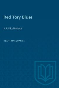 Book Cover for Red Tory Blues by Heath MacQuarrie