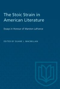 Book Cover for The Stoic Strain in American Literature by Duane MacMillan