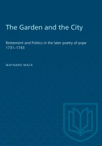 Book Cover for The Garden and the City by Maynard Mack