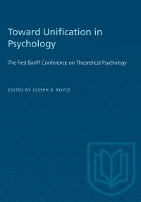 Book Cover for Toward Unification in Psychology by Joseph Royce