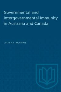 Book Cover for Governmental and Intergovernmental Immunity in Australia and Canada by Colin McNairn