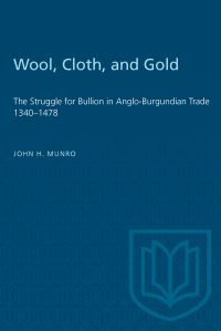 Book Cover for Wool, Cloth, and Gold by John Munro