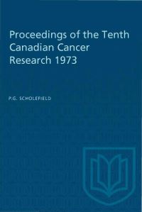 Book Cover for Proceedings of the Tenth Canadian Cancer Research by PG Scholefield