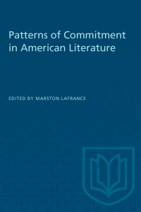 Book Cover for Patterns of Commitment in American Literature by Marston LaFrance