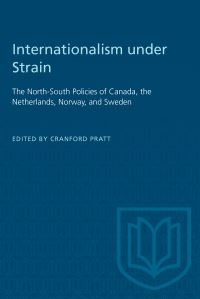 Book Cover for Internationalism Under Strain by Cranford Pratt