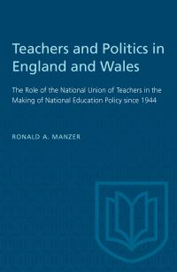 Book Cover for Teachers and Politics in England and Wales by Ronald Manzer
