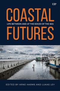 Book Cover for Coastal Futures by Arne Harms, Lukas Ley