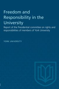 Book Cover for Freedom and Responsibility in the University by York University