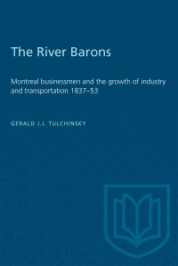 Book Cover for The River Barons by Gerald Tulchinsky