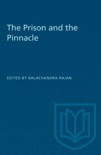 Book Cover for The Prison and the Pinnacle by Balachandra Rajan