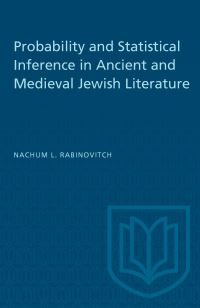Book Cover for Probability and Statistical Inference in Ancient and Medieval Jewish Literature by Nachum L Rabinovitch