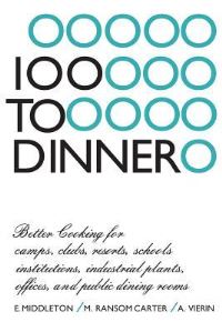 Book Cover for 100 to Dinner by Elspeth Middleton, Muriel Carter, Albert Vierin