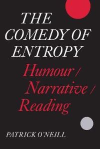 Book Cover for The Comedy of Entropy by Patrick ONeill