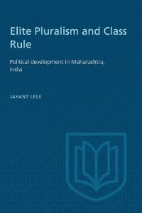Book Cover for Elite Pluralism and Class Rule by Jayant Lele