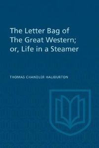 Book Cover for The Letter Bag of The Great Western by Thomas Haliburton