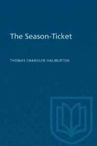 Book Cover for The Season-Ticket by Thomas Haliburton