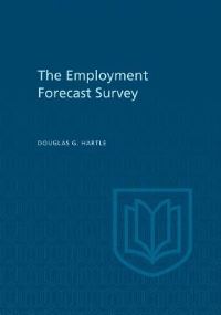 Book Cover for The Employment Forecast Survey by Douglas Hartle