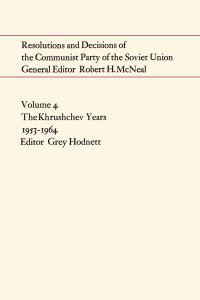 Book Cover for Resolutions and Decisions of the Communist Party of the Soviet Union Volume 4 by GREY HODNETT