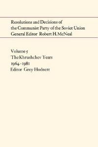 Book Cover for Resolutions and Decisions of the Communist Party of the Soviet Union Volume 5 by Donald Schwartz