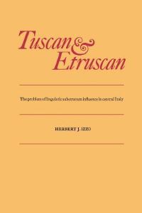 Book Cover for Tuscan and Etruscan by Herbert Izzo