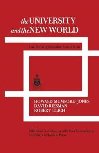 Book Cover for The University and the New World by Howard Jones, David Riesman, Robert Ulich