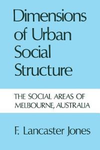 Book Cover for Dimensions of Urban Social Structure by Frank Jones