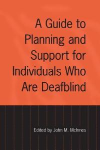 Book Cover for A Guide to Planning and Support for Individuals Who Are Deafblind by John McInnes